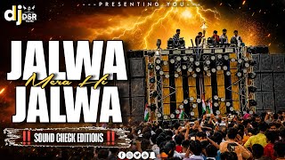 Download lagu JALWA MERA HI JALWA 👑 | SOUND CHECK ✅ EDITION ‼️#DJ RMX BY- DSR IN THE MIX 🔥 mp3 Download lagu JALWA MERA HI JALWA 👑 | SOUND CHECK ✅ EDITION ‼️#DJ RMX BY- DSR IN THE MIX 🔥 mp3
