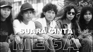 Download lagu MEGA - SUARA CINTA mp3