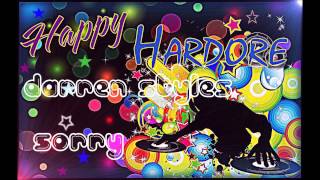 Darren Styles - Sorry [HQ]