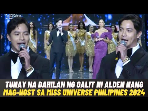 TUNAY na DAHILAN ng GALIT ni Alden Richards ng MAG-HOST sa Miss Universe Philippines 2024, Alamin!