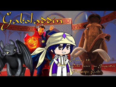 Gaboladdin - Parte 14 / Loki hace su Jugada / ”Principe Gabi”