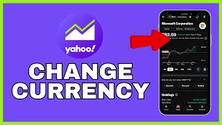 How to Change Currency on Yahoo Finance 2025