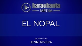 Karaokanta - Jenni Rivera - El nopal