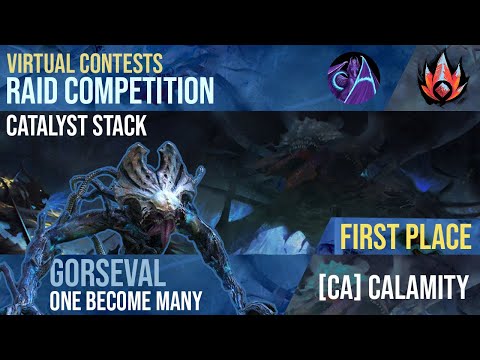 One Become Many - Gorseval | Catalyst  - [cA] Calamity submission: 1:33 | First Place