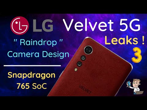LG Velvet Leaks | LG Velvet Official Video | Raindrop Camera Design | Snapdragon 765 SoC | LG Velvet