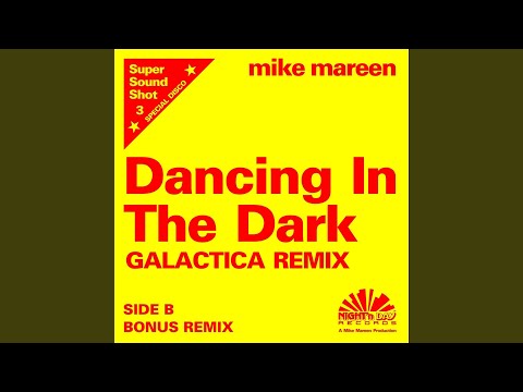 Dancing in the Dark (Galactica Re-Mix)