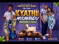 KYATHI MUUMANDU OFFICIAL AUDIO BY MUUTHI BOYS BAND Father Muvisi Djadriankavita Stephenkasolo