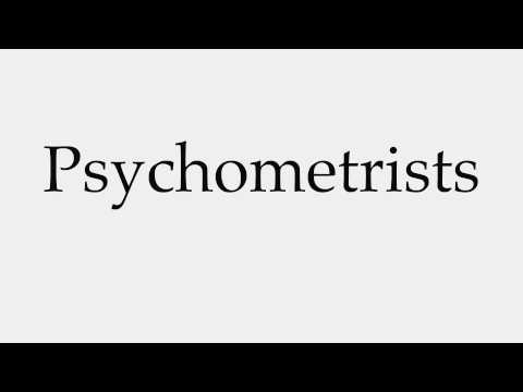 How to Pronounce Psychometrists
