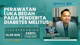 HEALTHY TALK: Perawatan Luka Bedah, Khususnya Luka Pada Penderita Diabetes Melitus