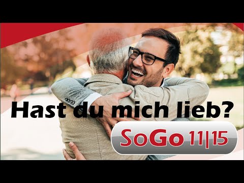 SoGo am 01.05.2022 - "Hast du mich lieb?"