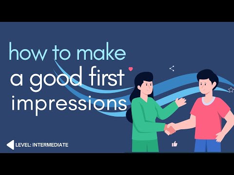 English Podcast - How to Make A Good First Impressions |  Intermediate