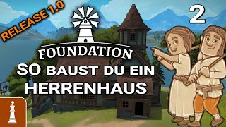 SO baust du ein Herrenhaus mit Steuereintreiber ♚ Let's Play Foundation Release 