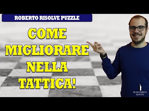 COME RISOLVERE I PUZZLE DI SCACCHI DI TATTICA!