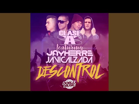 Descontrol (feat. Jay Herre, Javi Calzada)