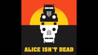 Picture of a TV show: Alice Isn't Dead