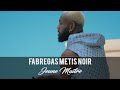 Fabregas Métis Noir Jeune Maître Lyrics