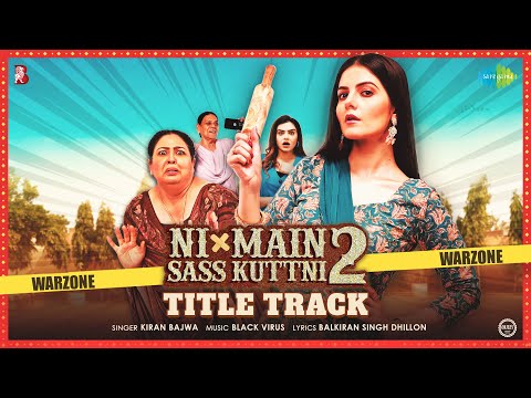 Ni Main Sass Kuttni 2 Title Track (Lyrical) — watch video