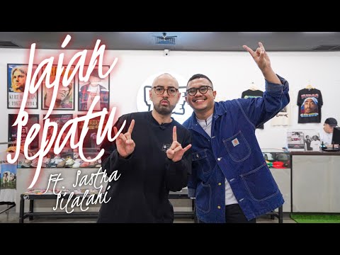 Jajan Sepatu : Episode #29 - Sastra Silalahi