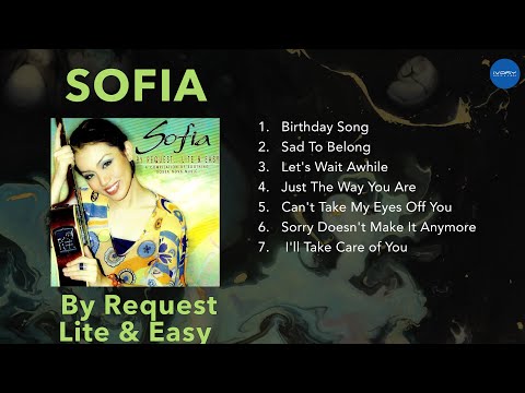 (Official Full Album) Sofia -  By Request Lite & Easy