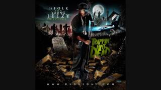 Young Jeezy - Dead Or Alive