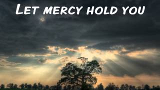 Jason Crabb - Let Mercy Hold You