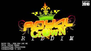BUCKY ITAL - DEM NA LIKE WE (ROYAL CROWN RIDDIM)[HD]