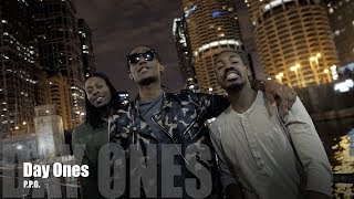 P.P.G. - Day Ones (Music Video)