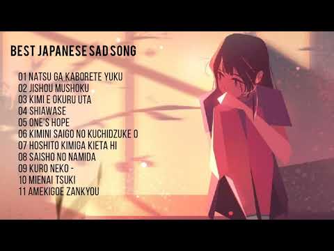 [1 Hours] Best List Japanese Sad Song - Make You Cry
