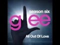 All Out of Love (Glee full song) 