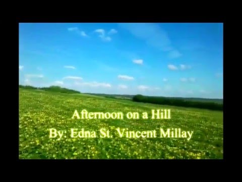 "Afternoon on a Hill" why i like this poem project