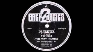 Download lagu DJ Taktix - The Way (Remix) (1993) mp3 Download lagu DJ Taktix - The Way (Remix) (1993) mp3