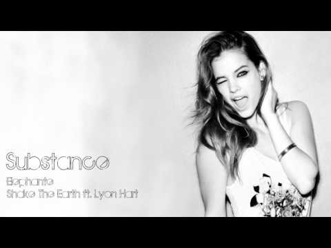 Elephante - Shake the Earth ft Lyon Hart