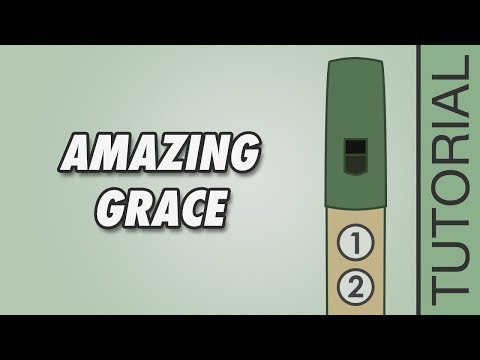 Tin Whistle Songs: Amazing Grace - EASY Tutorial