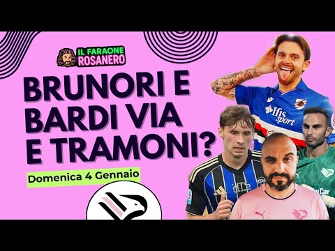 BRUNORI TO SAMPDORIA, IS TRAMONI COMING? PALERMO'S TRANSFER MARKET BEGINS