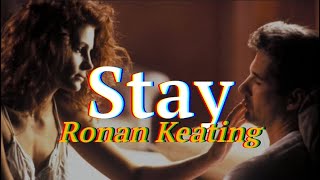 Ronan Keating - Stay (가사/해석)