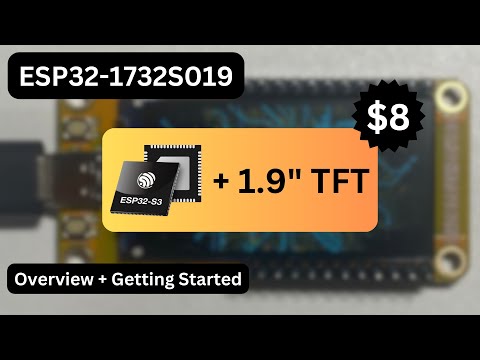 Is this the best ESP32 for $8? ESP32-S3 + 1.9” TFT - ESP32-1732S019 review