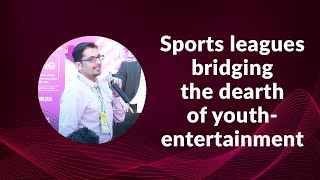 Sports leagues bridging the dearth of youth-entertainment image