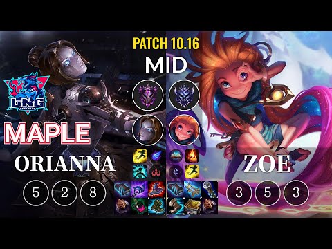 LNG Maple Orianna vs Zoe Mid - KR Patch 10.16
