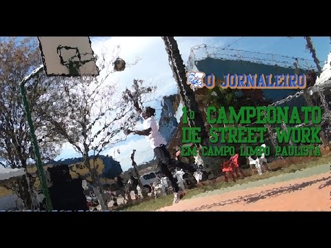 1° Campeonato de Street Work em Campo Limpo Paulista 2014