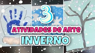 ATIVIDADES DE ARTE EDUCAÇÃO INFANTIL | INVERNO EDUCAÇÃO INFANTIL