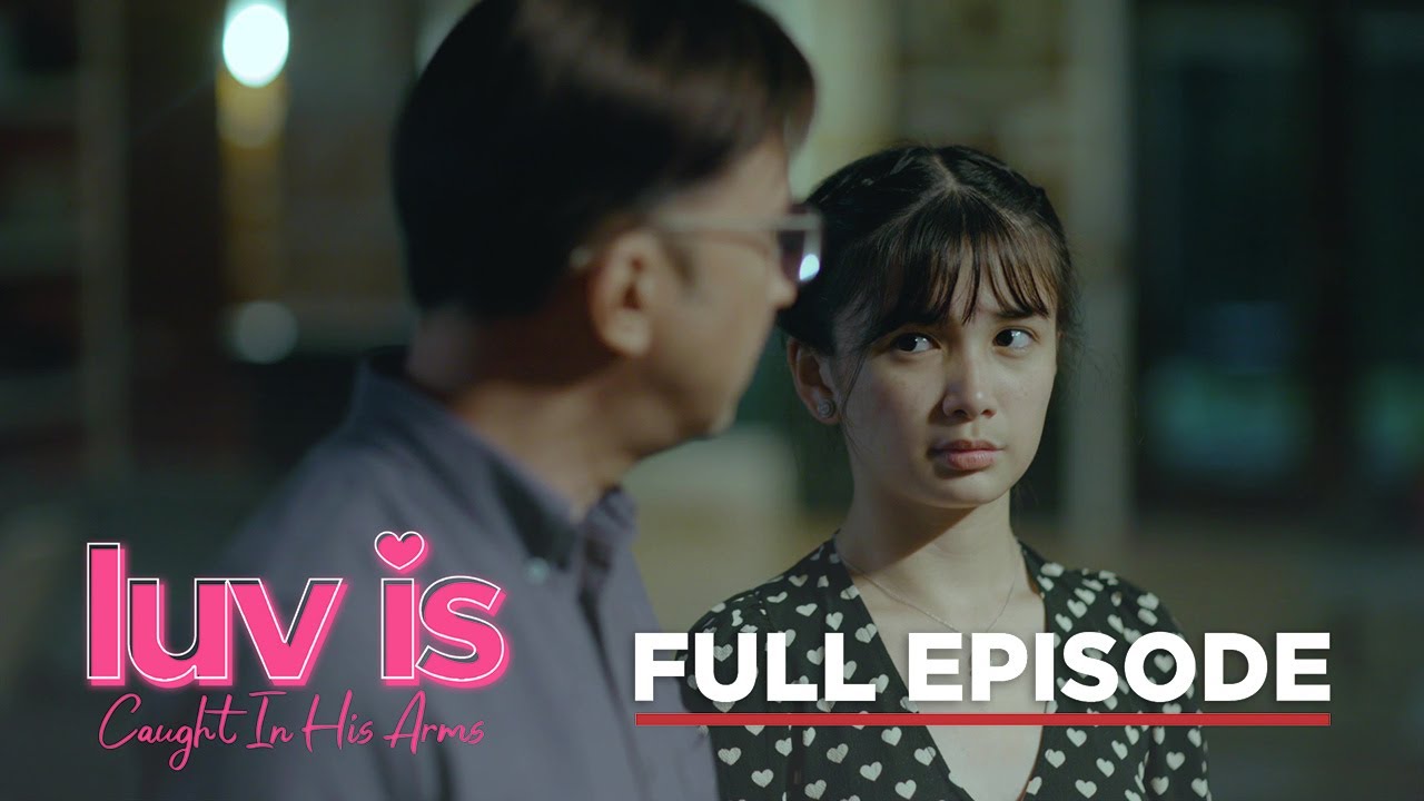 Luv Is: Full Episode 35 (March 3, 2023) | Caught In His Arms
