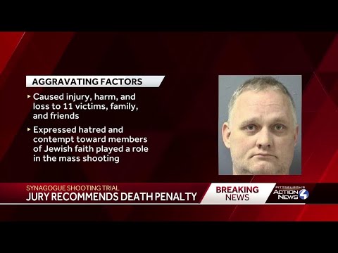 Robert Bowers receives death penalty verdict in Pittsburgh synagogue shooting trial