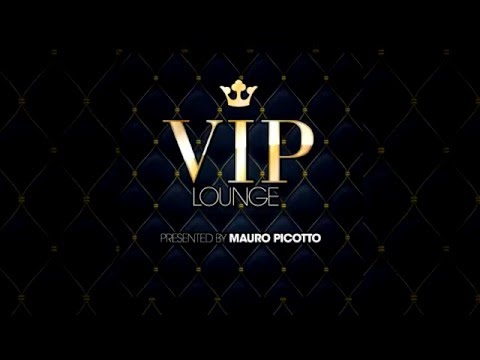 VIP Lounge pres. by MAURO PICOTTO MiniMix (Chillout & Lounge Tracks)