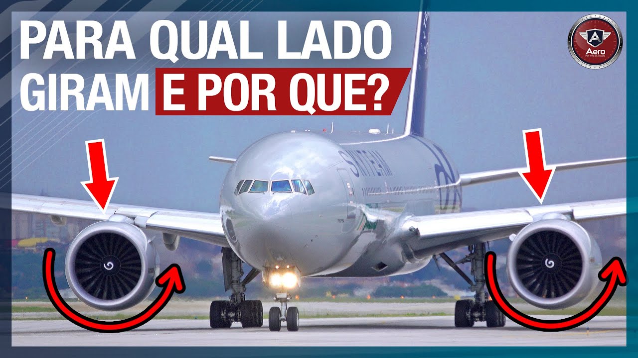Para QUAL LADO GIRAM OS MOTORES DE AVIÃO E POR QUE?