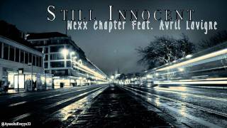 ♫Still Innocent - Nexx Chapter Feat. Avril Lavigne♪