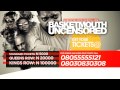 BASKETMOUTH UNCENSORED JUNE 29TH