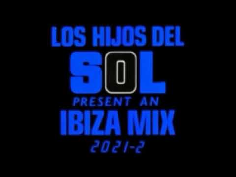 Los Hijos Del Sol Presentan IBIZA MIX 2021 2