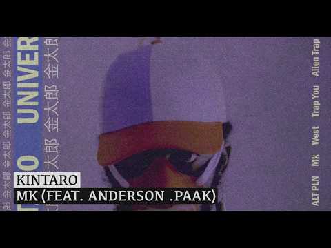 Kintaro - Mk (feat. Anderson .Paak)