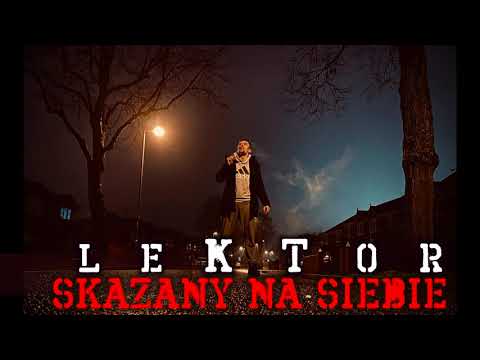 Lektor - Skazany na siebie prod. Nigma
