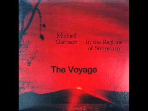 Michael Garrison - The Voyage